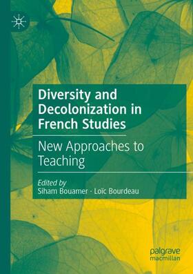 Bourdeau / Bouamer |  Diversity and Decolonization in French Studies | Buch |  Sack Fachmedien