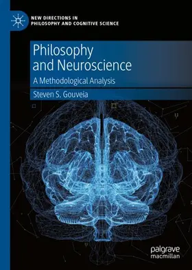 Gouveia |  Philosophy and Neuroscience | Buch |  Sack Fachmedien