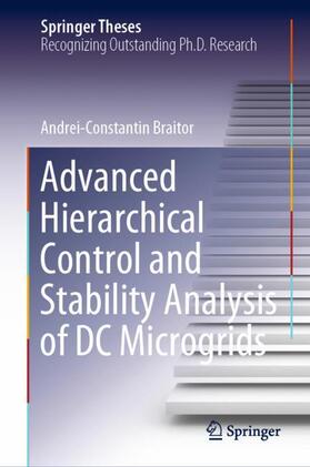 Braitor |  Advanced Hierarchical Control and Stability Analysis of DC Microgrids | Buch |  Sack Fachmedien