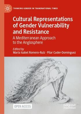 Cuder-Domínguez / Romero-Ruiz |  Cultural Representations of Gender Vulnerability and Resistance | Buch |  Sack Fachmedien