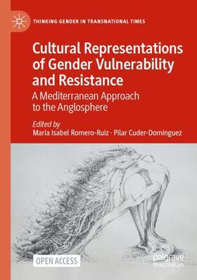 Cuder-Domínguez / Romero-Ruiz |  Cultural Representations of Gender Vulnerability and Resistance | Buch |  Sack Fachmedien