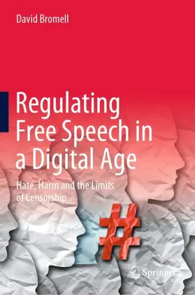 Bromell |  Regulating Free Speech in a Digital Age | Buch |  Sack Fachmedien