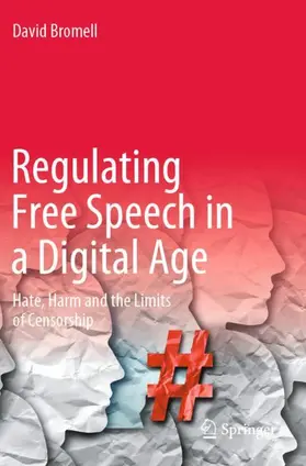 Bromell |  Regulating Free Speech in a Digital Age | Buch |  Sack Fachmedien