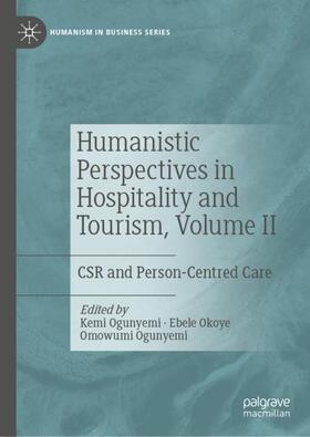 Ogunyemi / Okoye | Humanistic Perspectives in Hospitality and Tourism, Volume II | Buch | 978-3-030-95584-7 | sack.de