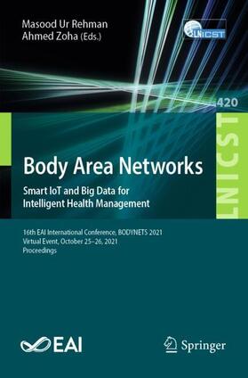 Zoha / Ur Rehman |  Body Area Networks. Smart IoT and Big Data for Intelligent Health Management | Buch |  Sack Fachmedien