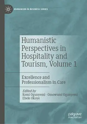 Ogunyemi / Okoye |  Humanistic Perspectives in Hospitality and Tourism, Volume 1 | eBook | Sack Fachmedien