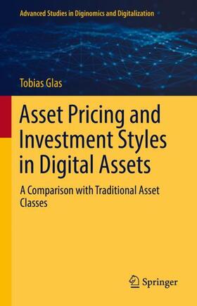 Glas |  Asset Pricing and Investment Styles in Digital Assets | Buch |  Sack Fachmedien