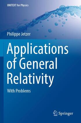 Jetzer |  Applications of General Relativity | Buch |  Sack Fachmedien