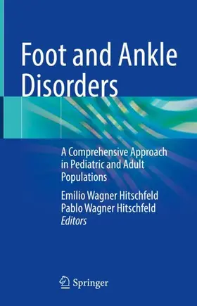 Wagner Hitschfeld |  Foot and Ankle Disorders | Buch |  Sack Fachmedien