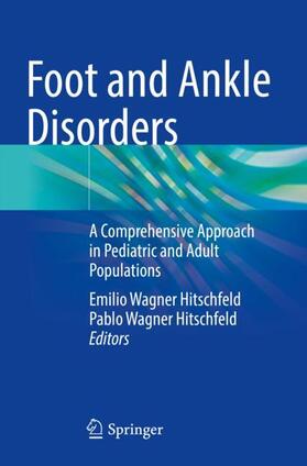Wagner Hitschfeld |  Foot and Ankle Disorders | Buch |  Sack Fachmedien