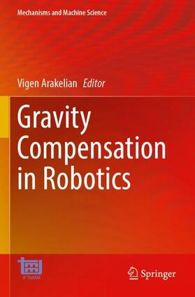 Arakelian |  Gravity Compensation in Robotics | Buch |  Sack Fachmedien