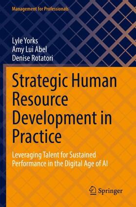 Yorks / Rotatori / Abel |  Strategic Human Resource Development in Practice | Buch |  Sack Fachmedien