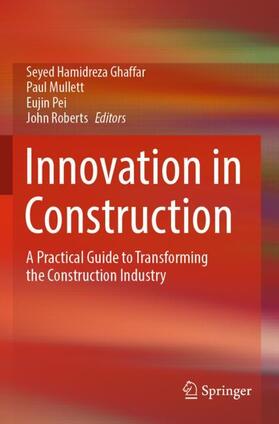 Ghaffar / Roberts / Mullett |  Innovation in Construction | Buch |  Sack Fachmedien