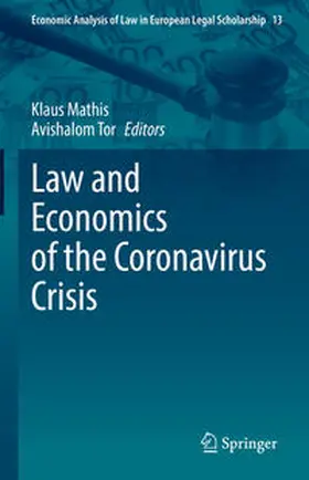 Mathis / Tor |  Law and Economics of the Coronavirus Crisis | eBook | Sack Fachmedien