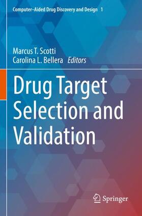 Bellera / Scotti |  Drug Target Selection and Validation | Buch |  Sack Fachmedien