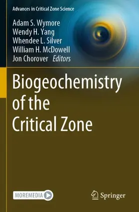 Wymore / Yang / Chorover |  Biogeochemistry of the Critical Zone | Buch |  Sack Fachmedien