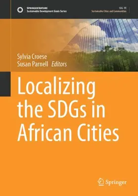 Parnell / Croese |  Localizing the SDGs in African Cities | Buch |  Sack Fachmedien