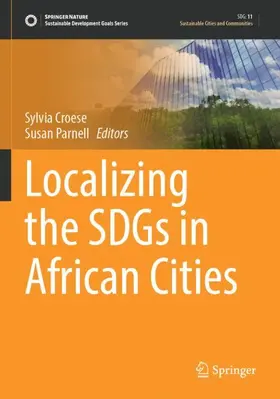 Parnell / Croese |  Localizing the SDGs in African Cities | Buch |  Sack Fachmedien