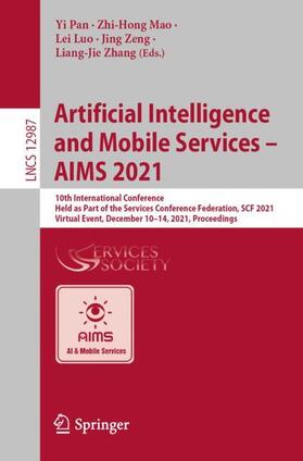 Pan / Mao / Zhang |  Artificial Intelligence and Mobile Services ¿ AIMS 2021 | Buch |  Sack Fachmedien