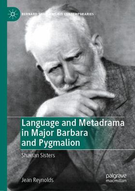 Reynolds |  Language and Metadrama in Major Barbara and Pygmalion | Buch |  Sack Fachmedien