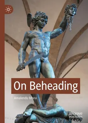 Misra |  On Beheading | Buch |  Sack Fachmedien