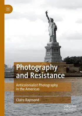 Raymond |  Photography and Resistance | Buch |  Sack Fachmedien