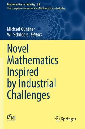 Schilders / Günther |  Novel Mathematics Inspired by Industrial Challenges | Buch |  Sack Fachmedien