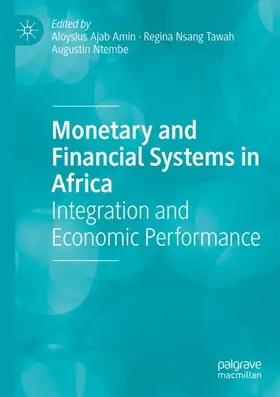 Amin / Ntembe / Tawah |  Monetary and Financial Systems in Africa | Buch |  Sack Fachmedien