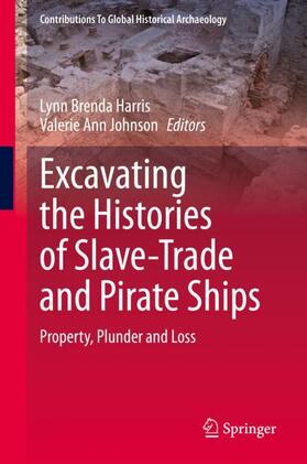 Johnson / Harris |  Excavating the Histories of Slave-Trade and Pirate Ships | Buch |  Sack Fachmedien