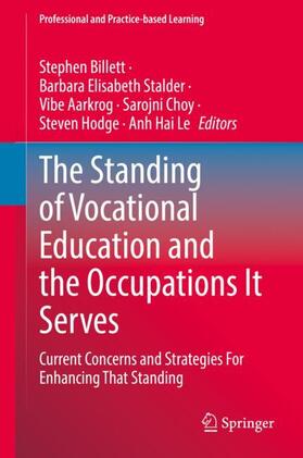 Billett / Stalder / Le |  The Standing of Vocational Education and the Occupations It Serves | Buch |  Sack Fachmedien