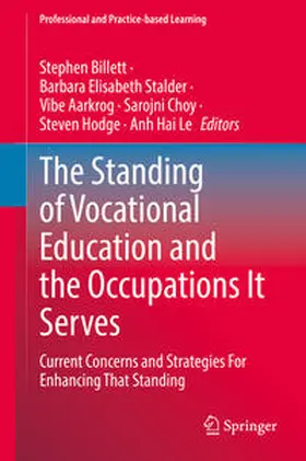 Billett / Stalder / Aarkrog |  The Standing of Vocational Education and the Occupations It Serves | eBook | Sack Fachmedien