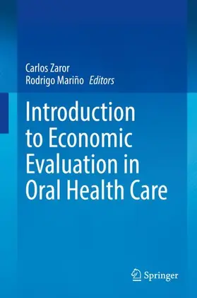 Mariño / Zaror |  Introduction to Economic Evaluation in Oral Health Care | Buch |  Sack Fachmedien