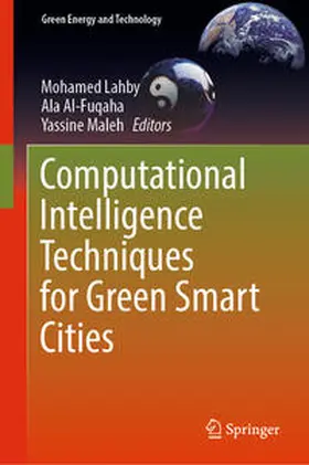 Lahby / Al-Fuqaha / Maleh |  Computational Intelligence Techniques for Green Smart Cities | eBook | Sack Fachmedien