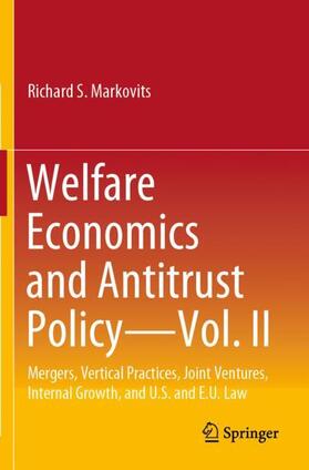 Markovits |  Welfare Economics and Antitrust Policy ¿ Vol. II | Buch |  Sack Fachmedien