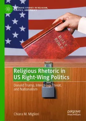 Migliori |  Religious Rhetoric in US Right-Wing Politics | Buch |  Sack Fachmedien