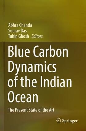 Chanda / Ghosh / Das |  Blue Carbon Dynamics of the Indian Ocean | Buch |  Sack Fachmedien