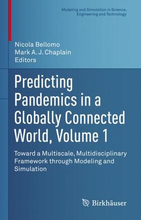 Chaplain / Bellomo |  Predicting Pandemics in a Globally Connected World, Volume 1 | Buch |  Sack Fachmedien
