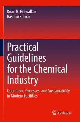 Kumar / Golwalkar |  Practical Guidelines for the Chemical Industry | Buch |  Sack Fachmedien