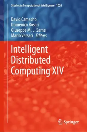 Camacho / Versaci / Rosaci |  Intelligent Distributed Computing XIV | Buch |  Sack Fachmedien