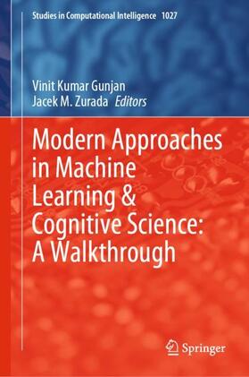 Zurada / Gunjan |  Modern Approaches in Machine Learning & Cognitive Science: A Walkthrough | Buch |  Sack Fachmedien