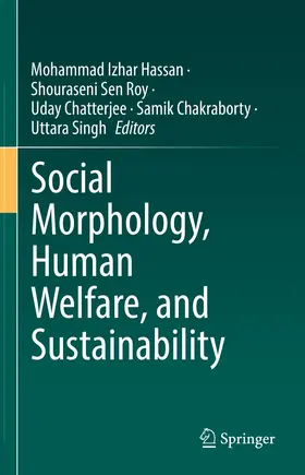 Hassan / Sen Roy / Chatterjee |  Social Morphology, Human Welfare, and Sustainability | eBook | Sack Fachmedien