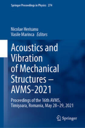 Herisanu / Marinca |  Acoustics and Vibration of Mechanical Structures – AVMS-2021 | eBook | Sack Fachmedien