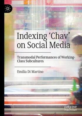Di Martino |  Indexing ¿Chav¿ on Social Media | Buch |  Sack Fachmedien