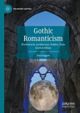 Duggett |  Gothic Romanticism | Buch |  Sack Fachmedien