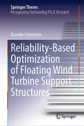 Leimeister |  Reliability-Based Optimization of Floating Wind Turbine Support Structures | eBook | Sack Fachmedien