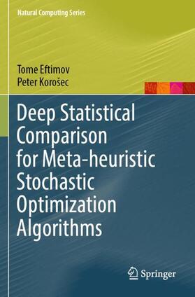 Korošec / Eftimov |  Deep Statistical Comparison for Meta-heuristic Stochastic Optimization Algorithms | Buch |  Sack Fachmedien