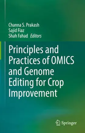 Prakash / Fiaz / Fahad |  Principles and Practices of OMICS and Genome Editing for Crop Improvement | eBook | Sack Fachmedien