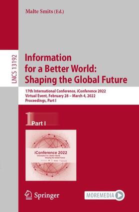 Smits |  Information for a Better World: Shaping the Global Future | Buch |  Sack Fachmedien