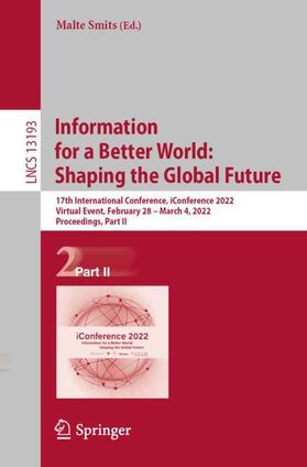 Smits |  Information for a Better World: Shaping the Global Future | Buch |  Sack Fachmedien