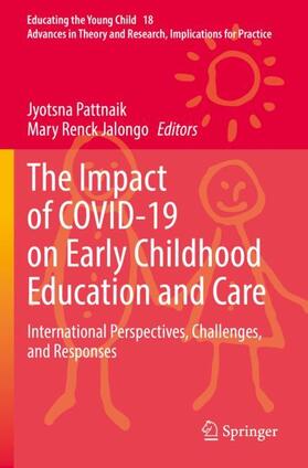 Renck Jalongo / Pattnaik |  The Impact of COVID-19 on Early Childhood Education and Care | Buch |  Sack Fachmedien